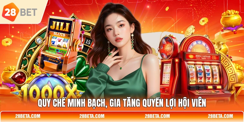 Quy chế minh bạch, gia tăng quyền lợi hội viên